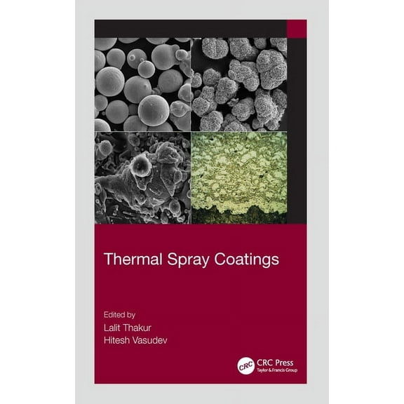 Thermal Spray Coatings, (Paperback)