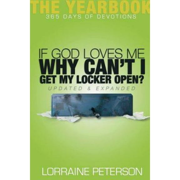 Pre-Owned If God Loves Me, Why Can't I Get My Locker Open? (Paperback) 0764201891 9780764201899