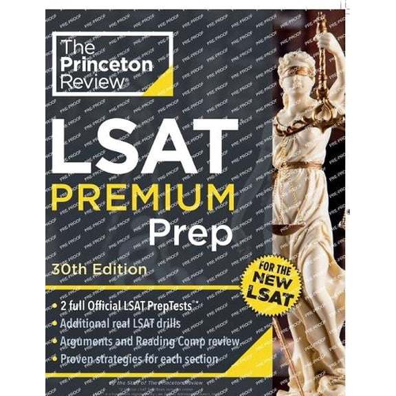 Pre-Owned Graduate School Test Preparation Princeton Review LSAT Premium Prep, 30th Edition: 2 Official LSAT PrepTests + Real LSAT Drills + Review for the New Exam, (Paperback)