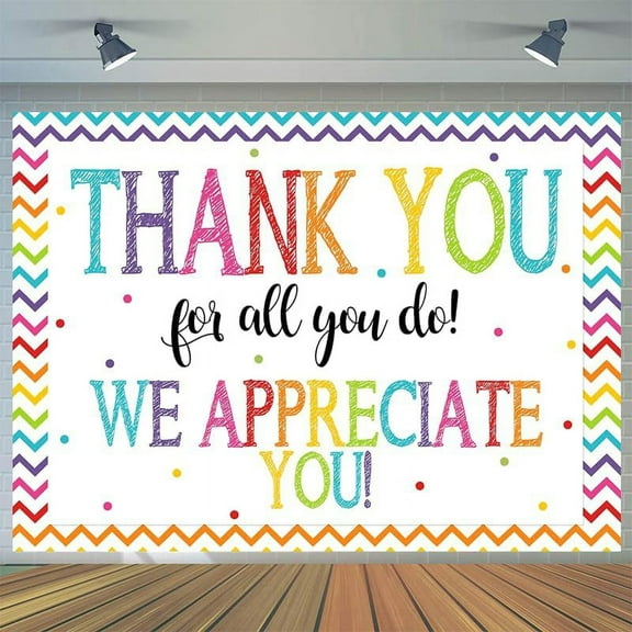 Thank You for All You Do Backdrop Congratulations Graduates Background Be Thankful to The Teacher Doctor Staff We Appreciate You Decoration Banner Prom Photography for Senior Year Party