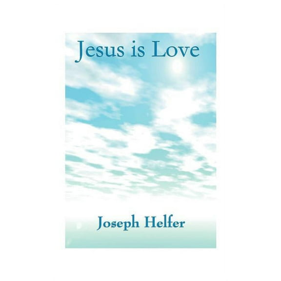 Jesus is Love, (Paperback)