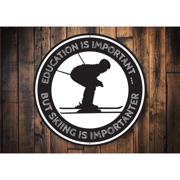 Skiing is Importanter Novelty Decor, Metal Wall Sign - 12" Circle