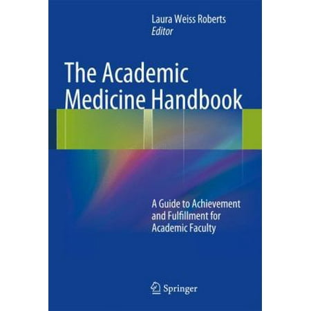 Pre-Owned ACADEMIC MEDICINE HBK ISBN 9781461456926