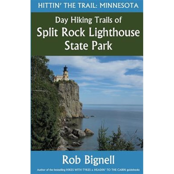 Pre-Owned Day Hiking Trails of Split Rock Lighthouse State Park (Paperback) by Rob Bignell