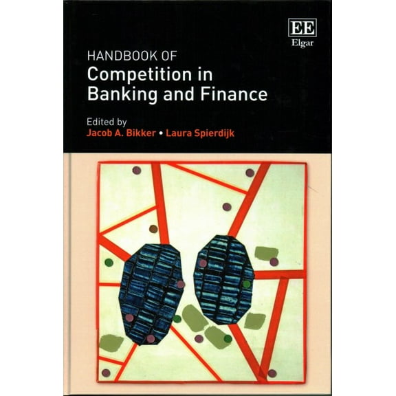 Handbook of Competition in Banking and Finance
