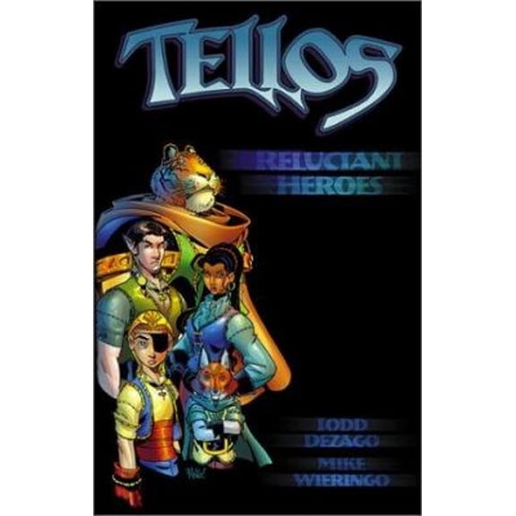 Pre-Owned Tellos Volume 1: Reluctant Heroes (Paperback) 1582401861 9781582401867