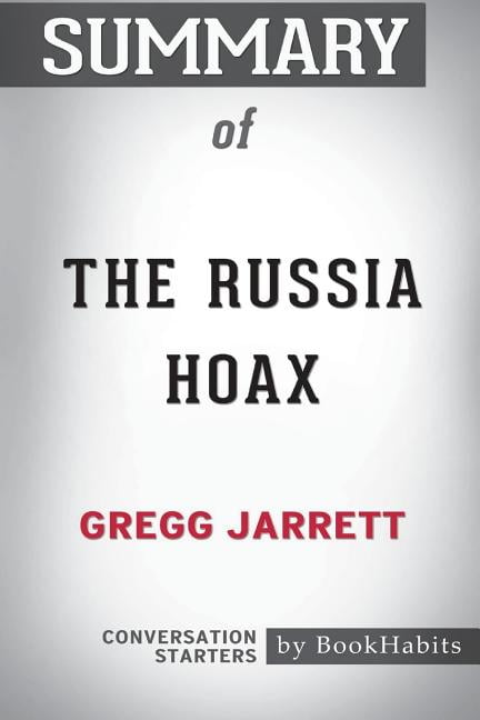 the russia hoax by gregg jarrett