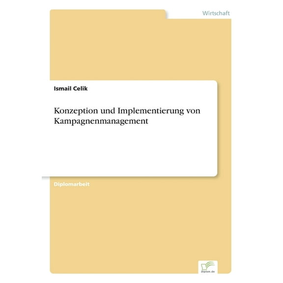 Konzeption und Implementierung von Kampagnenmanagement, (Paperback)