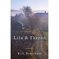 thumbnail image 1 of Pre-Owned Lila & Theron (Hardcover) 1682613569 9781682613566, 1 of 1