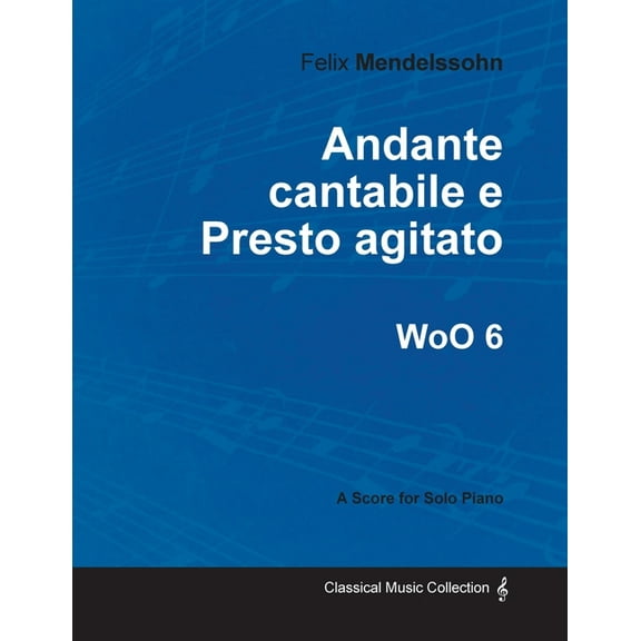Andante cantabile e Presto agitato WoO 6 - For Solo Piano, (Paperback)
