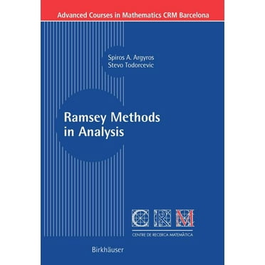 Advanced Courses in Mathematics - Crm Barcelona: Ramsey Methods in Analysis (Paperback)