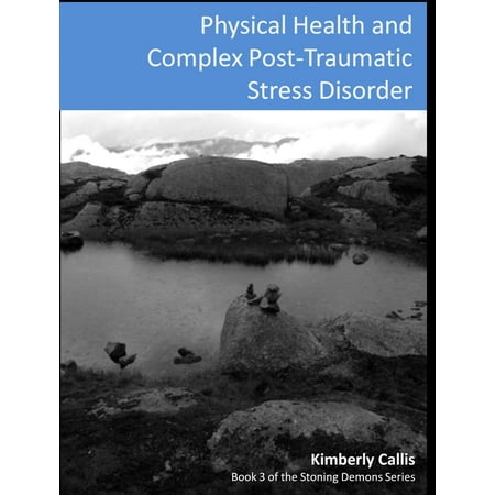 Physical Health Effects and Complex PTSD - eBook