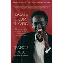 Escape from Slavery: The True Story of My Ten Years in Captivity and My Journey to Freedom in America, (Paperback)