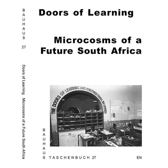 Doors of Learning: Microcosms of a Future South Africa, (Paperback)