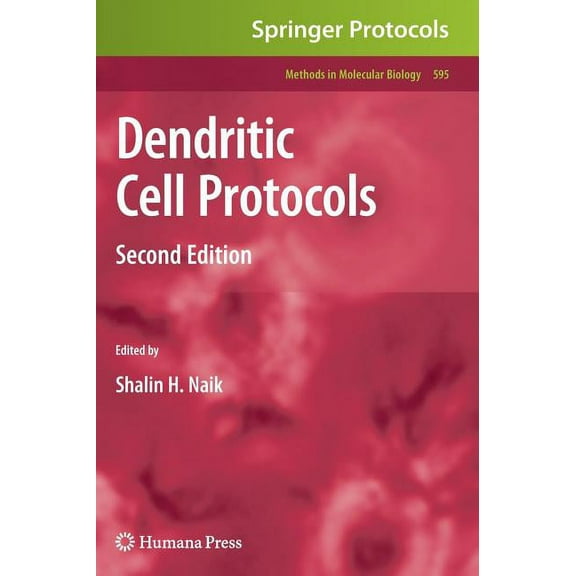 Methods in Molecular Biology Dendritic Cell Protocols, Book 595, (Hardcover)