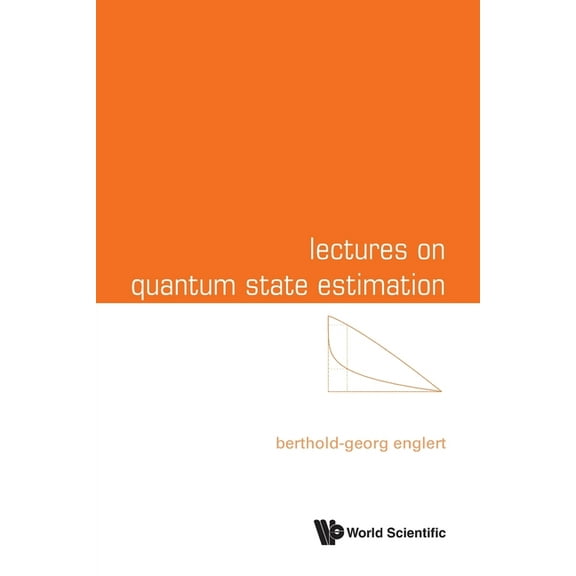Lectures on Quantum State Estimation, (Paperback)