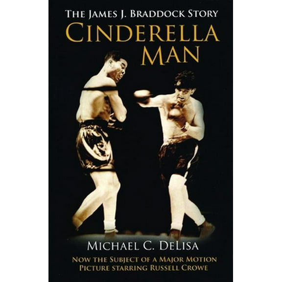 Pre-Owned Cinderella Man: The James J. Braddock Story (Paperback) 1903854377 9781903854372