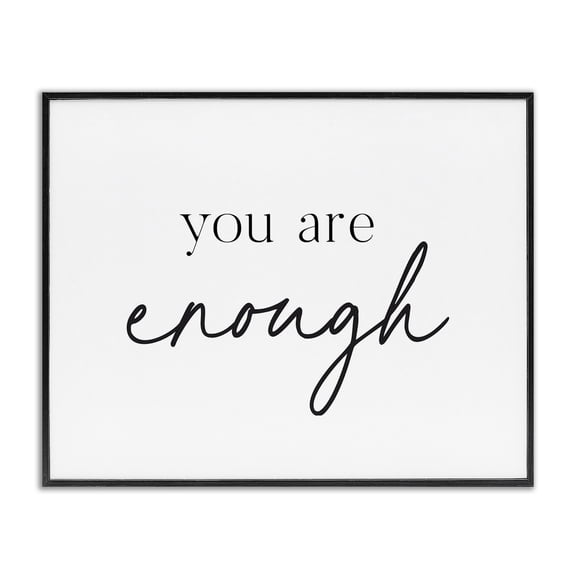 You Are Enough Sentiment Black Framed Giclee Art, design by Lettered and Lined