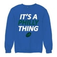 thumbnail image 5 of It's a Philly Thing Funny Sweatshirt Philadelphia Birds Fan Champions City of Brotherly Love Football Fly Crewneck, 5 of 7