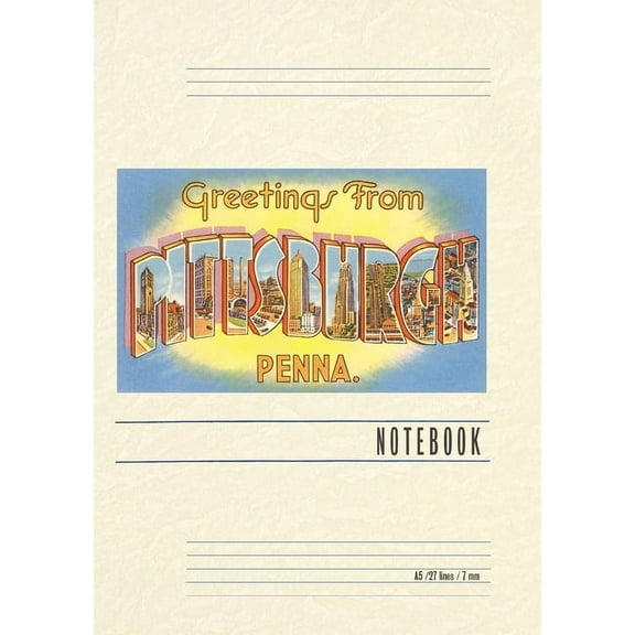 Vintage Lined Notebook Greetings from Pittsburgh, Pennsylvania, (Paperback)