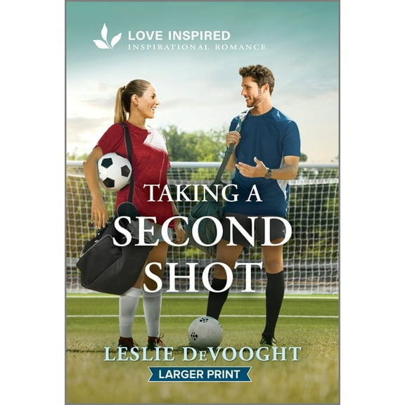 Taking a Second Shot: An Uplifting Inspirational Romance, (Paperback)