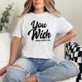 thumbnail image 2 of Humorous You Wish Signed Jessie's Girl, White Comfort Colors T-Shirt, Small, 2 of 3