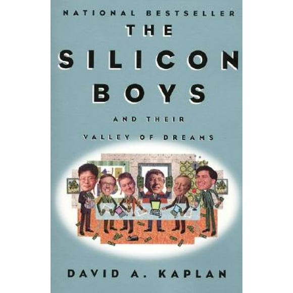 Pre-Owned The Silicon Boys: And Their Valley of Dreams (Paperback 9780688179069) by David A Kaplan