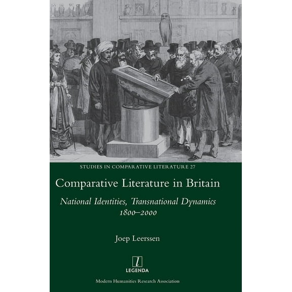 Studies in Comparative Literature: Comparative Literature in Britain: National Identities, Transnational Dynamics 1800-2000 (Hardcover)