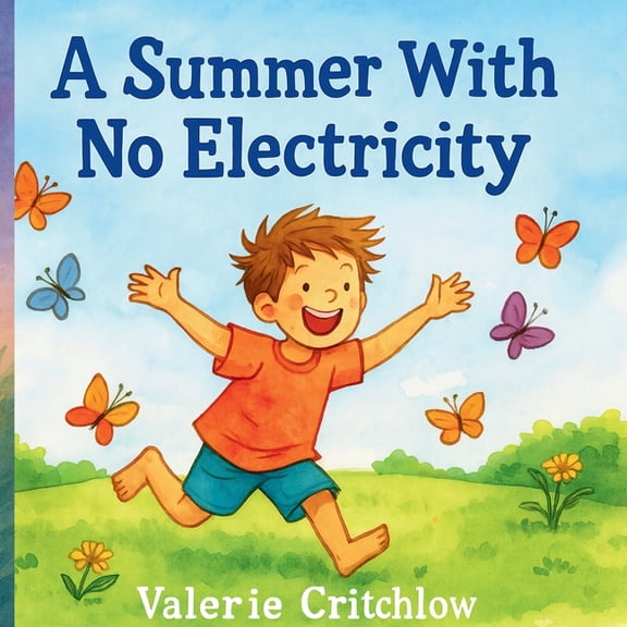 A Summer With No Electricity, (Paperback)