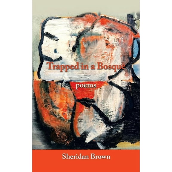 Trapped in a Bosque, (Paperback)