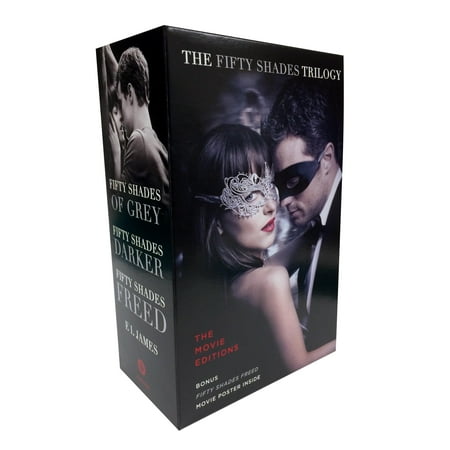 Fifty Shades Trilogy: The Movie Tie-In Editions with Bonus Poster : Fifty Shades of Grey, Fifty Shades Darker, Fifty Shades