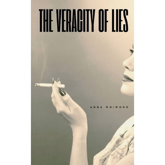 The Veracity of Lies, (Paperback)