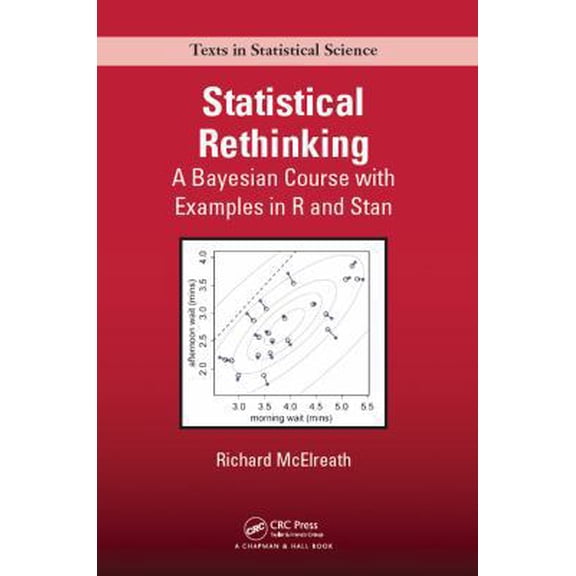 Pre-Owned Statistical Rethinking: A Bayesian Course with Examples in R and Stan (Hardcover) 1482253445 9781482253443