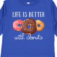 thumbnail image 4 of Inktastic Life is Better with Donuts Boys or Girls Long Sleeve Toddler T-Shirt, 4 of 5