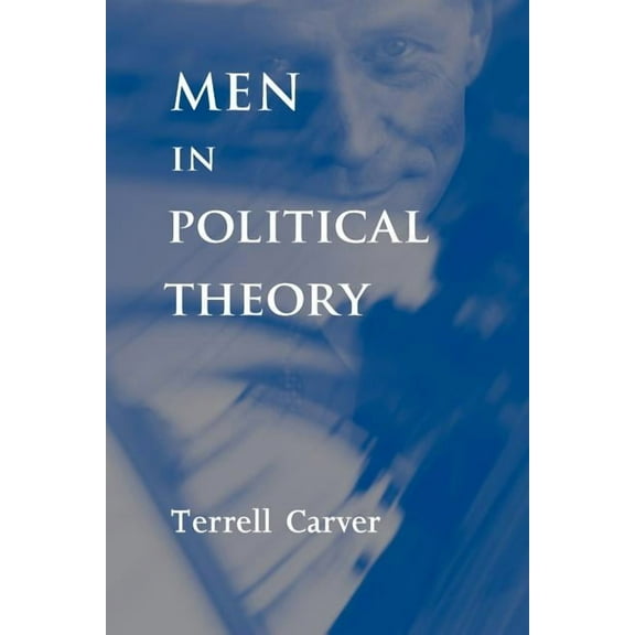 Men in Political Theory, (Paperback)