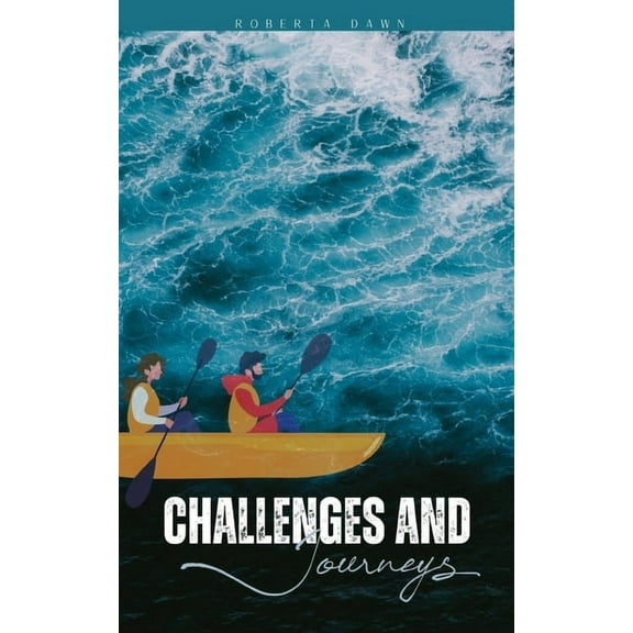 Challenges and Journeys, (Paperback)