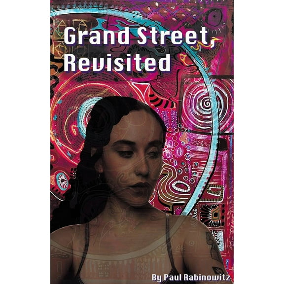 Grand Street, Revisited (Paperback)