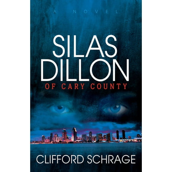 Silas Dillon of Cary County, (Paperback)