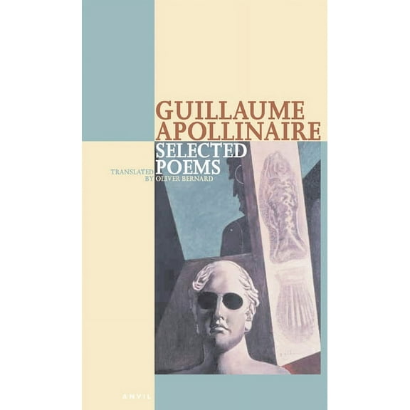 Selected Poems of Apollinaire (Paperback)