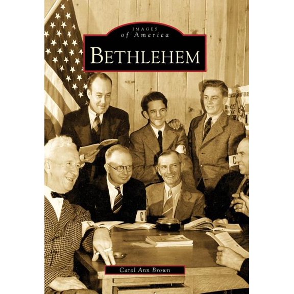 Images of America: Bethlehem (Paperback)