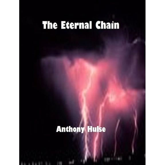 The Eternal Chain, (Paperback)