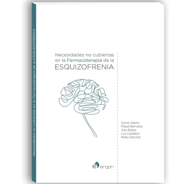 Necesidades No Cubiertas en la Farmacoterapia de la Esquizofrenia Ergon 9788417844424