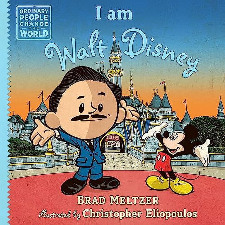 Ordinary People Change the World I Am Walt Disney, (Hardcover