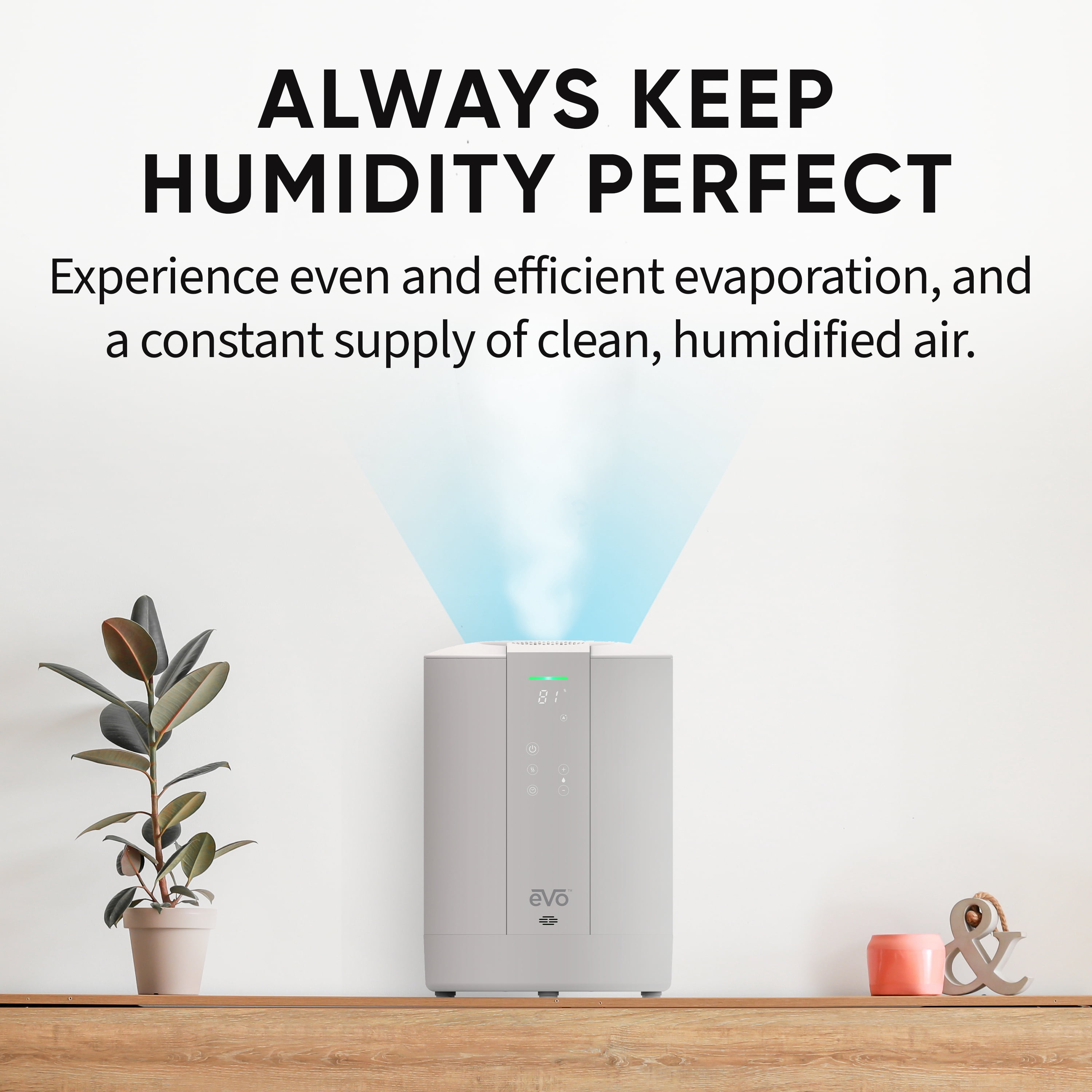 EVO Self Sanitizing Pure Mist Humidifier (6L Capacity) – 28 Hour Continuous Run Time, Dishwasher Safe Base, Empty Tank Auto Shut-Off