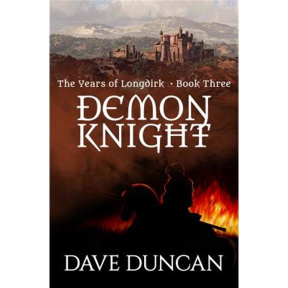 Pre-Owned The Years of Longdirk: Demon Knight (Paperback)