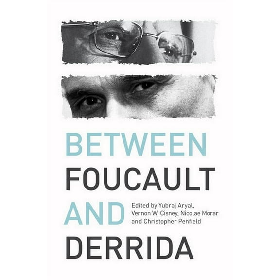Between Foucault and Derrida (Paperback)