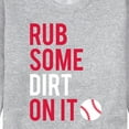 thumbnail image 3 of Instant Message - Rub Some Dirt On It - Men's Crew Neck Fleece Pullover, 3 of 6
