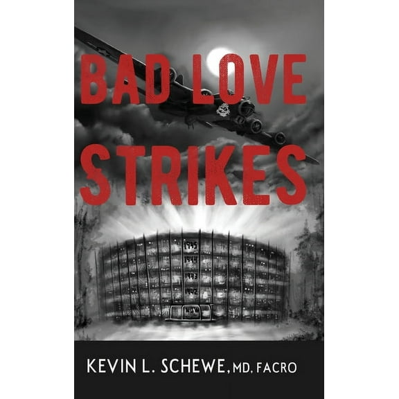 Bad Love Strikes: The Bad Love Series Book 1, (Hardcover)