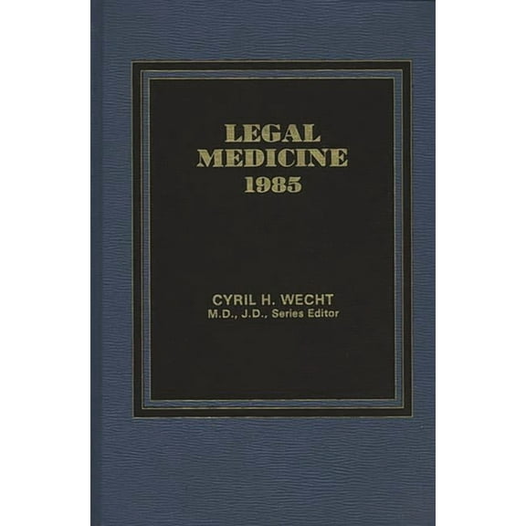 Legal Medicine 1985, (Hardcover)