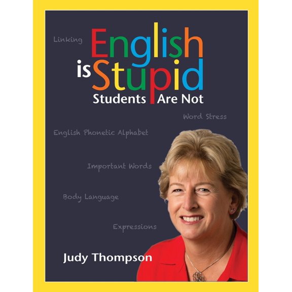 English Is Stupid, Students Are Not (Paperback)